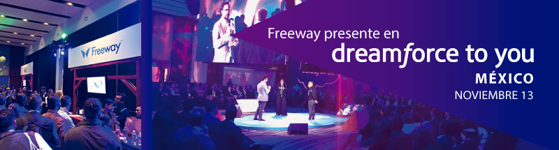 Freeway presente en Dreamforce to You México 2018