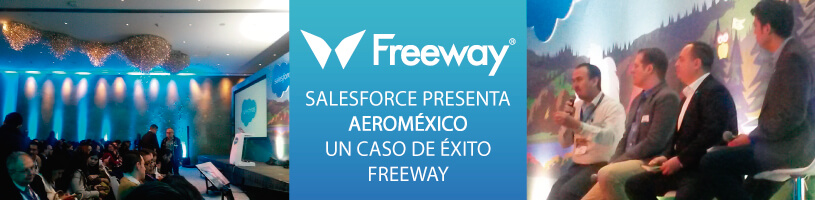 SalesForce presenta AeroMéxico un caso de éxito Freeway