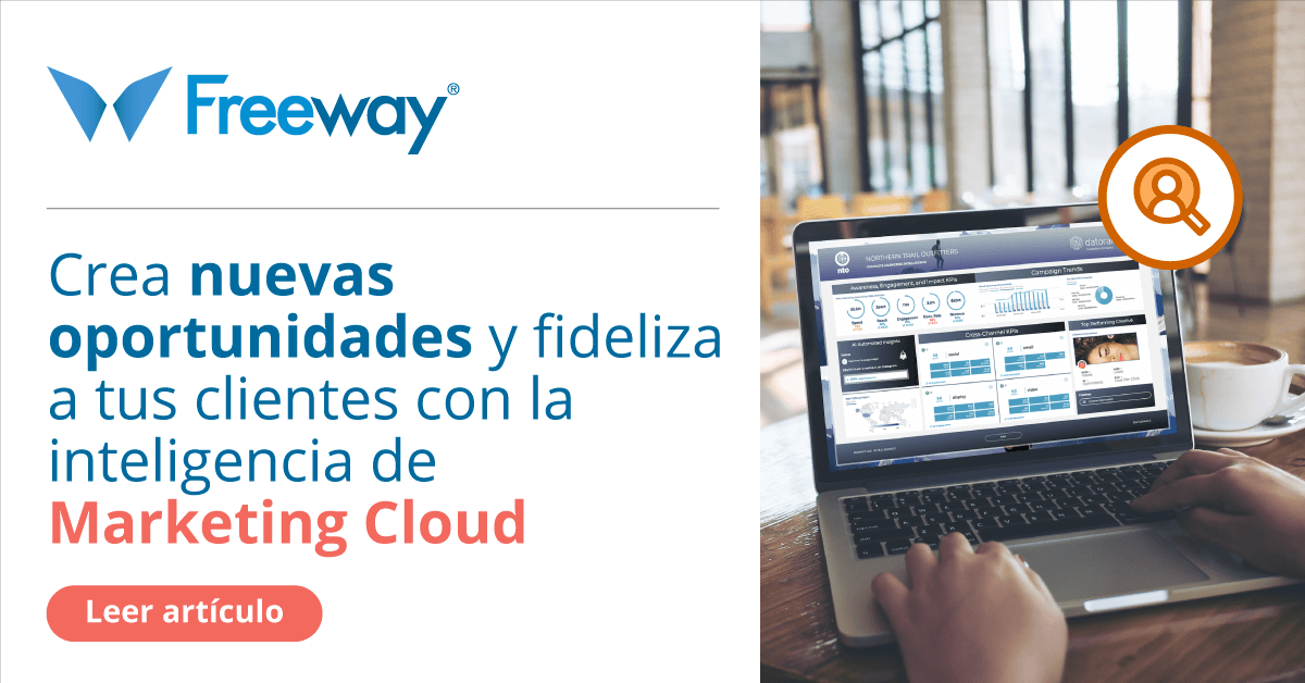 Salesforce Marketing Cloud, ¿Qué es y para que sirve? | Freeway Consulting