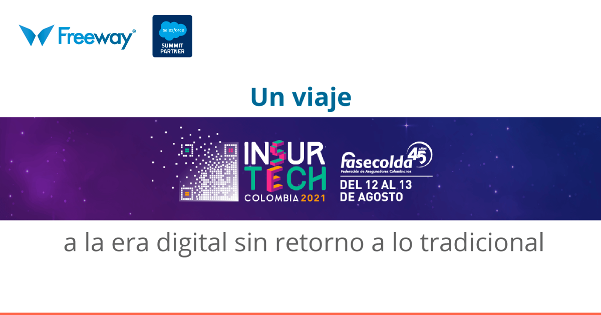 INSURTECH Colombia 2021 : Un viaje a la era digital sin retorno a lo tradicional