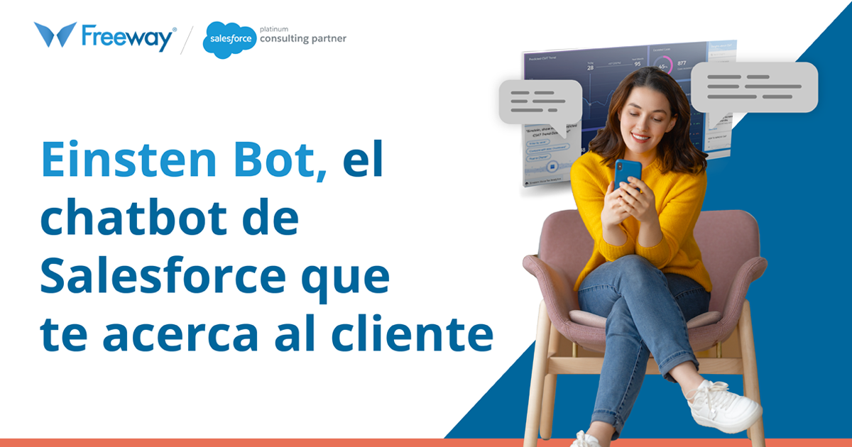 Einstein bot: El chatbot de Salesforce que te acerca al cliente