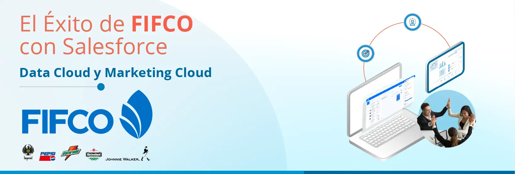 Redefinición del Marketing: FIFCO y la implementación Salesforce Data Cloud y Marketing Cloud más ambiciosa en Latinoamérica.
