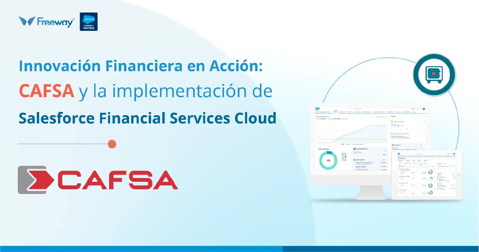 Implementación Financial Services Cloud para CAFSA por Freeway