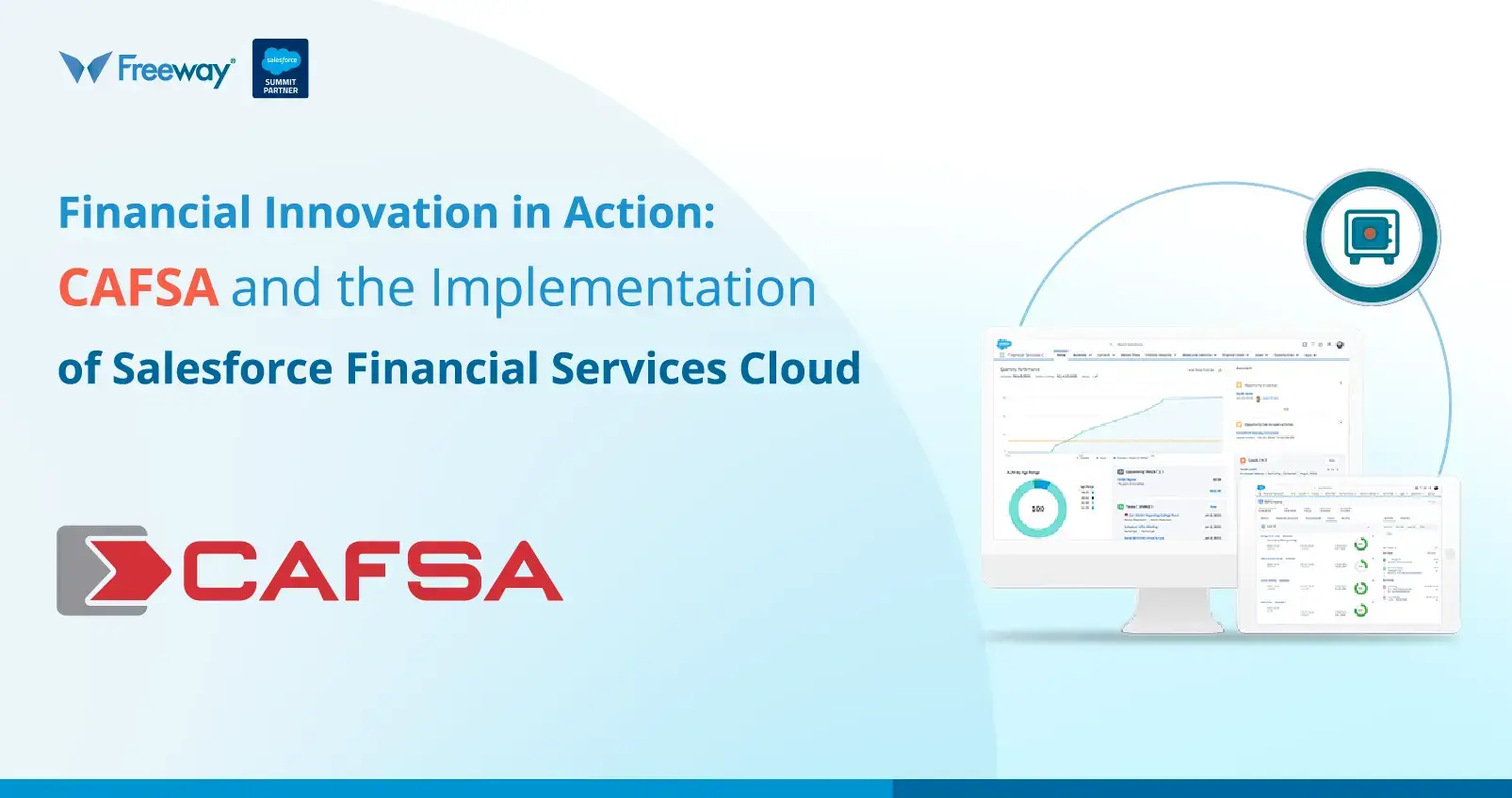 Financial Innovation in Action: CAFSA and the Implementation of Salesforce Financial Services Cloud