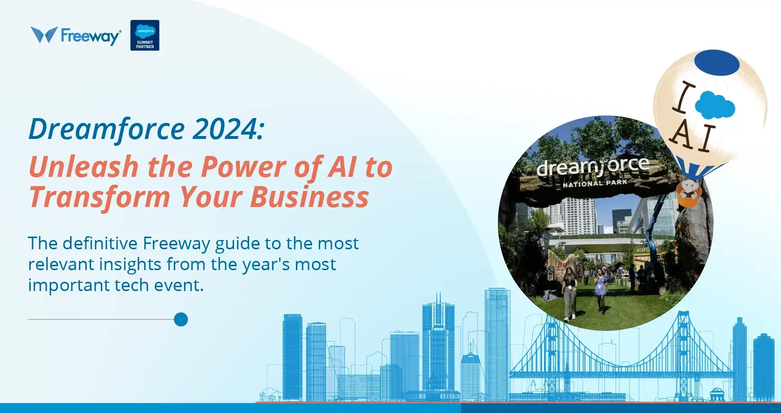 Freeway Prepares You for Dreamforce 2024: Tips, Trends, and News