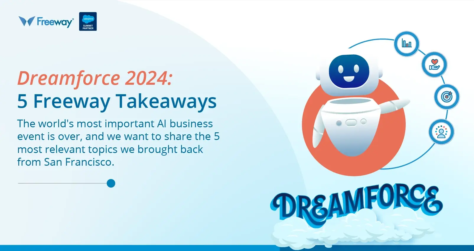 freeway-salesforce-articulo-de-blog-dreamforce-2024-five-takeaways-english